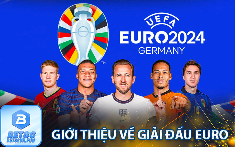 Giới thiệu về Giải đấu Euro